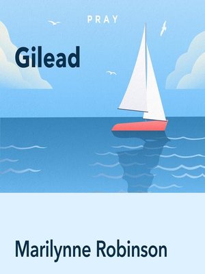 cover image of Gilead, by Marilynne Robinson